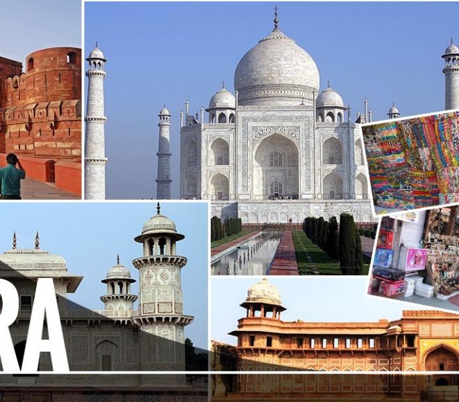 Popular Places To Visit In Agra City