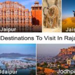 5 Top Destinations To Visit In Rajasthan