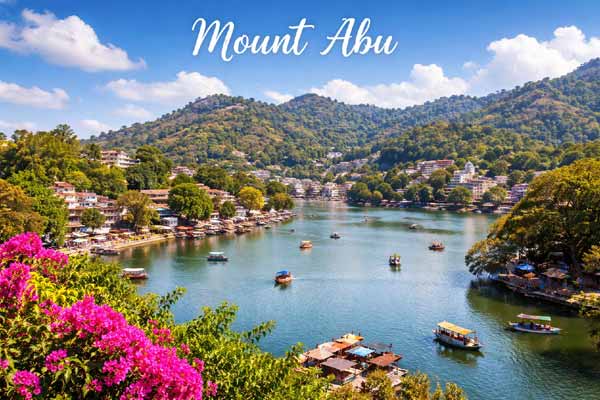12 Best Places to Visit in Mount Abu That Are for All Types of Travelers