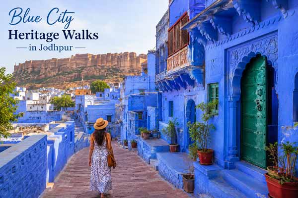 Blue City Heritage Walks in Jodhpur