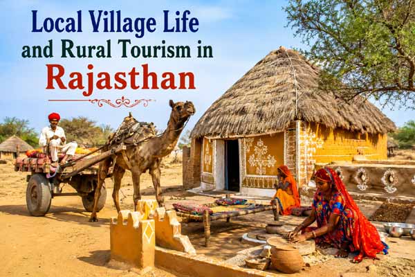 Local Village Life and Rural Tourism in Rajasthan