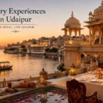 Luxury Experiences in Udaipur : Exclusive Tailored Itineraries Luxury Experiences in Udaipur