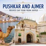 Pushkar and Ajmer Private Day Tour from Jaipur Pushkar and Ajmer Private Day Tour from Jaipur