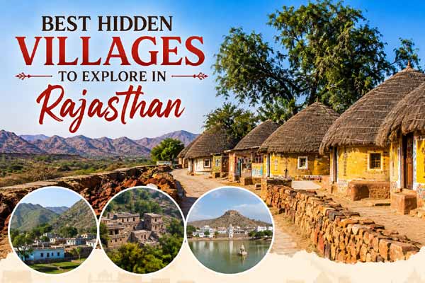 Best Hidden Villages to Explore in Rajasthan