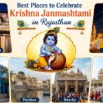 Best Places to Celebrate Krishna Janmashtami in Rajasthan Best Places to Celebrate Krishna Janmashtami in Rajasthan