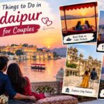 Best Things to Do in Udaipur for Couples Best Things to Do in Udaipur for Couples