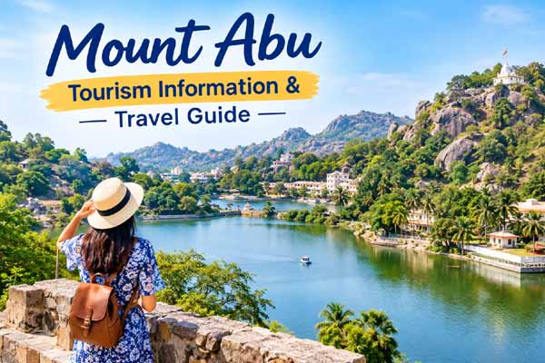 Mount Abu Tourism Information & Travel Guide