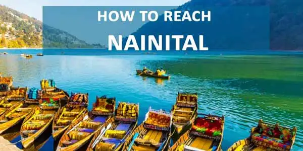 How to reach Nainital