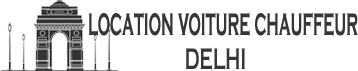 Location Voiture avec Chauffeur Delhi
